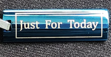 Load image into Gallery viewer, "Just for Today" Stainless Steel Pendant